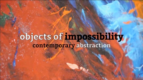 OBJECTS OF IMPOSSIBILITY: Contemporary Abstraction