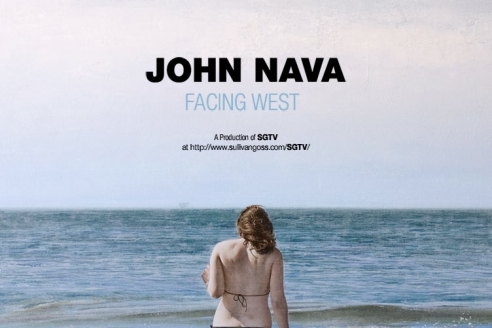JOHN NAVA: Facing West  A Production of SGTV at www.sullivangoss.com/SGTV/