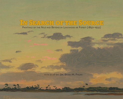 Cover of IN SEARCH OF THE SOURCE: Paintings of the Nile and Beyond by Lockwood de Forest (1850-1932), with essay by: Dr. Brian M. Fagan